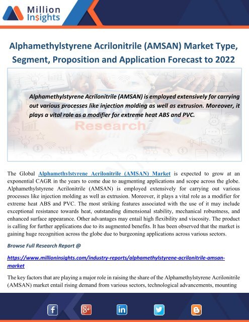 Alphamethylstyrene Acrilonitrile (AMSAN) Market Type, Segment, Proposition and Application Forecast to 2022