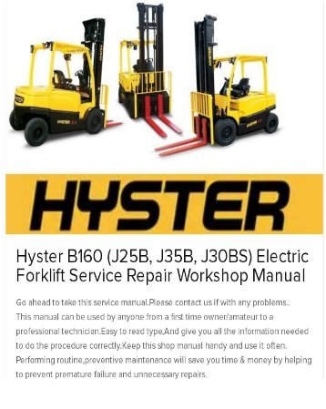 Hyster B160 (J25B, J35B, J30BS) Electric Forklift Service Repair Workshop Manual