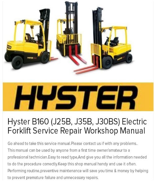 Hyster B160 J25b J35b J30bs Electric Forklift Service Repair Workshop Manual