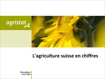 Agristat - L'agriculture suisse en chiffres