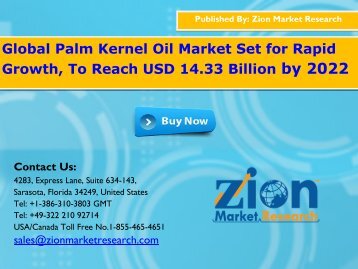 Global Palm Kernel Oil Market Become Dominant At CAGR Of 4.5% By 2022