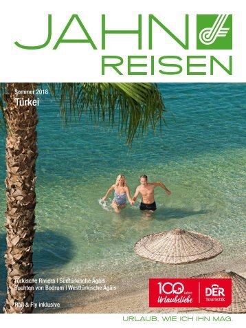 Jahn Reisen Austria Sommerkatalog 2018 Türkei