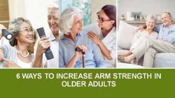 6 Ways to Increase Arm Strength in Older Adults