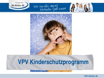 (ein Gesamtpreis) VPV Kinderschutzprogramm - VPV Makler