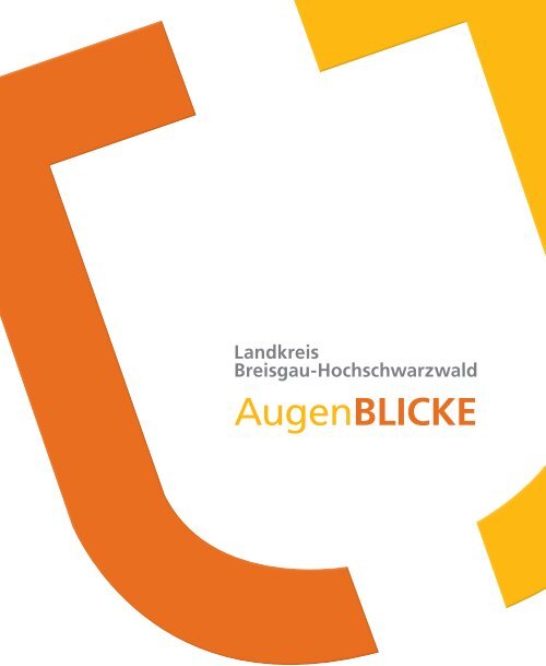 Landkreis Breisgau-Hochschwarzwald- AugenBLICKE 