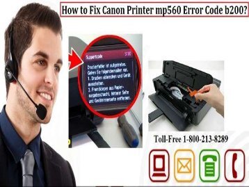 by 1-800-213-8289 Fix Canon Printer mp560 Error Code b200
