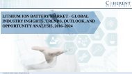 Lithium Ion Battery Market - Global Industry Insights, Trends, Outlook, and Opportunity Analysis, 2016–2024