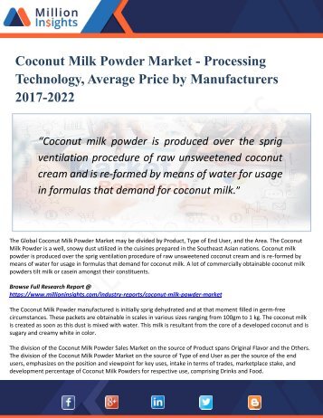 Coconut Milk Powder  Market Production, Revenue and Share's by Region 2017-2022