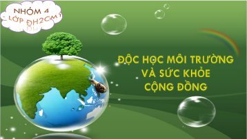 ĐỘC HỌC MÔI TRƯỜNG VÀ SỨC KHỎE CỘNG ĐỒNG