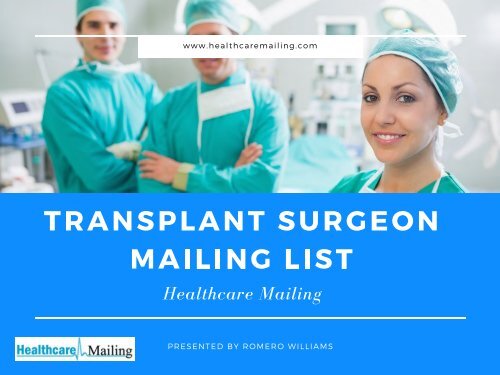 Transplant Surgeon Mailing List