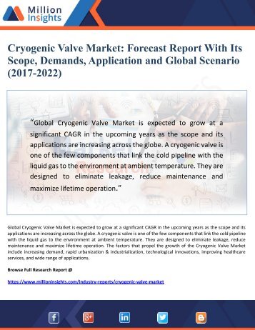 Cryogenic Valve Market Forecast Report With Its Scope, Demands, Application and Global Scenario (2017-2022)