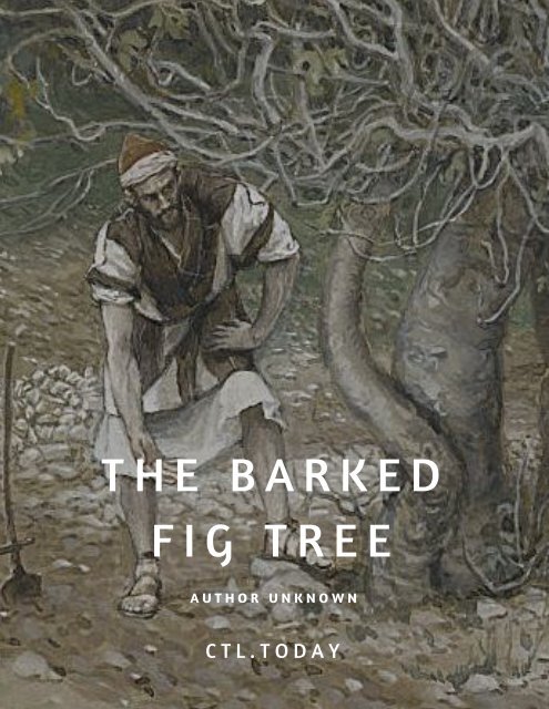 The Barked Fig Tree - author unknown 1864