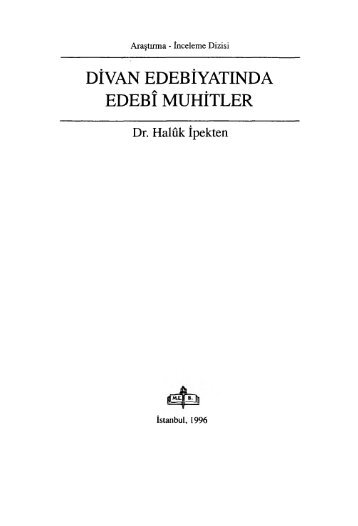 Haluk İpekten-Divan Edebiyatında Edebi Muhitler