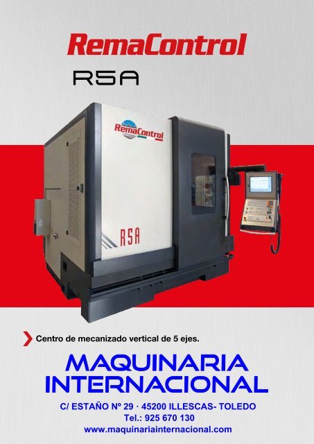 CENTRO DE MECANIZADO DE 5 EJES REMA CONTROL R5A - MAQUINARIA INTERNACIONAL