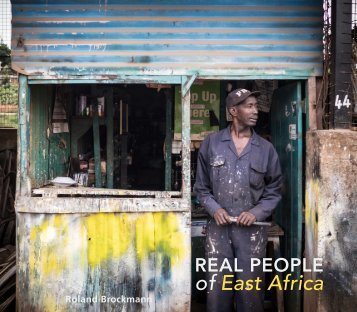 Real People of East Africa. Roland Brockmann