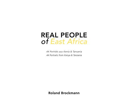 Real People of East Africa. Roland Brockmann