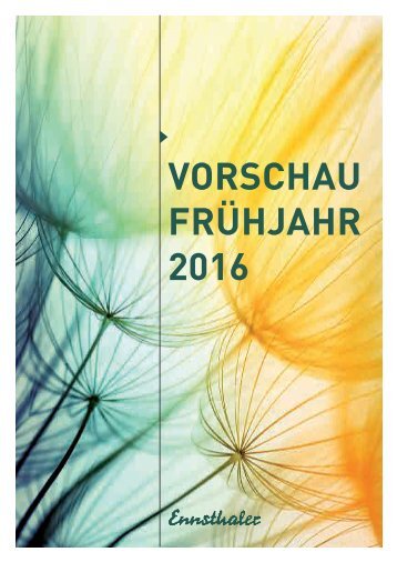 Frühjahrsvorschau 2016 Ennsthaler