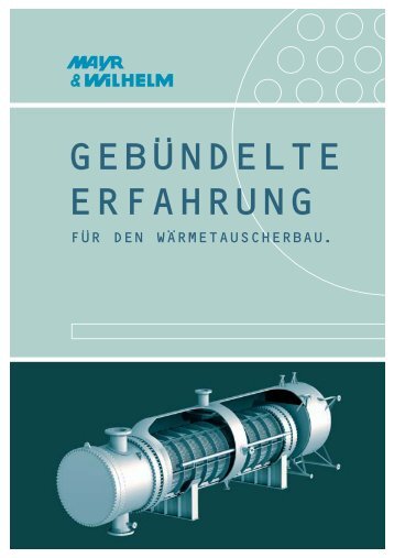 GEBÜNDELTE ERFAHRUNG - Mayr & Wilhelm GmbH & Co. KG