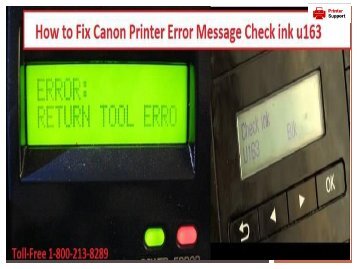 By 1-800-213-8289 fix Canon Printer Error U163