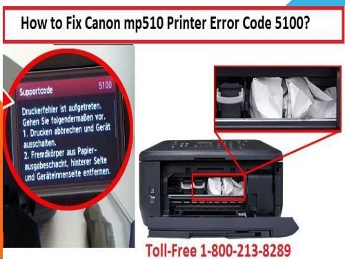sommer hældning skarpt Fix Canon mp510 Printer Error Code 5100 by 1-800-213-8289