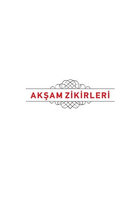 Hısnu'l Müslim'den Sabah ve Akşam Zikirleri