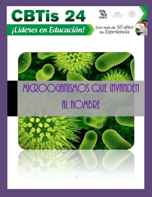 Principales microorganismos que invaden al hombre