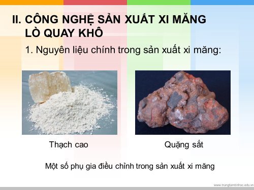 CÔNG NGHỆ SẢN XUẤT XI MĂNG LÒ QUAY KHÔ