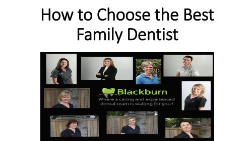 Things to Look for When Choosing a Dentist 
