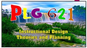 Instructional Design Theories and Planning.