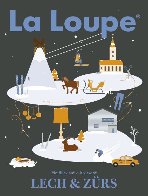 La Loupe Lech Zürs No. 13 - Winter Edition