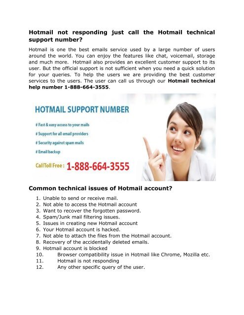 Hotmail not responding just call the Hotmail technical support number 1-888-664-3555