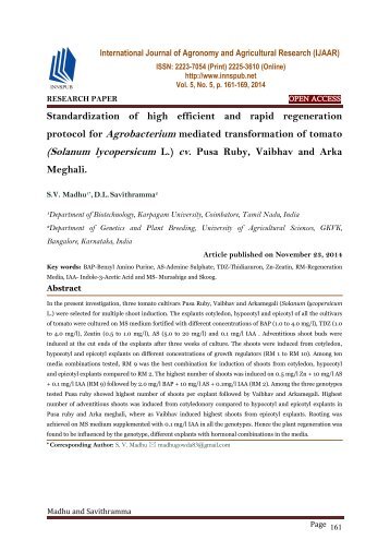 Standardization of high efficient and rapid regeneration protocol for Agrobacterium mediated transformation of tomato (Solanum lycopersicum L.) cv. Pusa Ruby, Vaibhav and Arka Meghali.