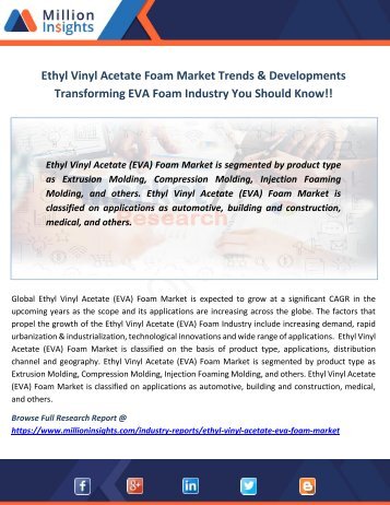 Ethyl Vinyl Acetate Foam Market Trends & Developments Transforming EVA Foam Industry You Should Know!!