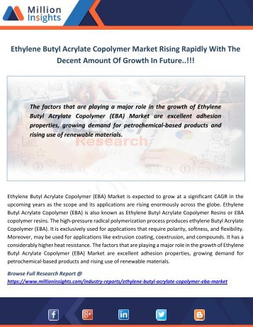 Ethylene Butyl Acrylate Copolymer Market Rising Rapidly With The Decent Amount Of Growth In Future..!!!