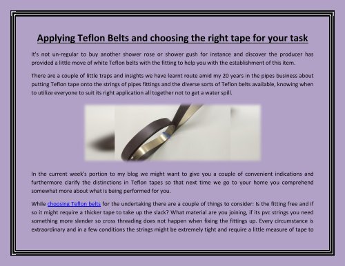 Applying Teflon Belts and choosing the right tape for your task