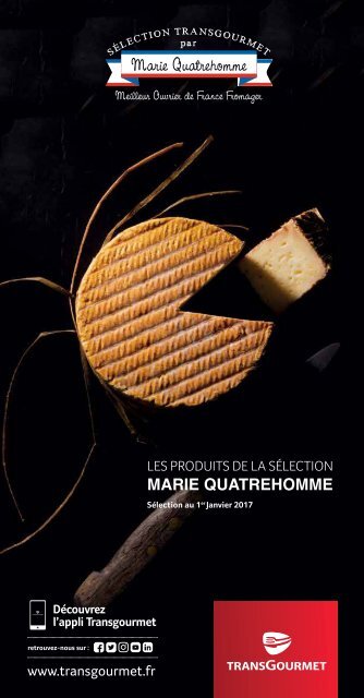 Les produits de la Sélection Marie Quatrehomme