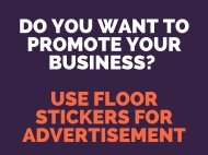 How to Use Floor Stickers for Business Advertising