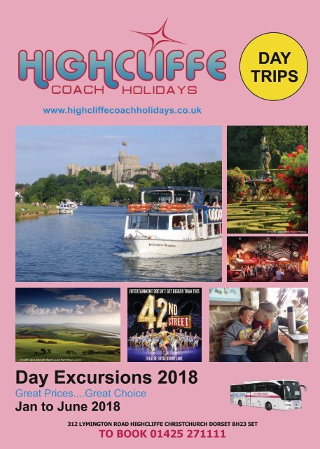 Highcliffe Coach Holidays 2018 Day Excursion Brochure