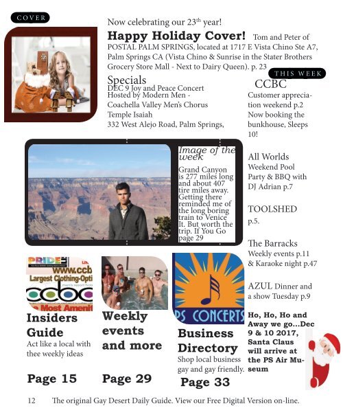 This week Dec. 6 to Dec. 12. Happy Holidays from DDG and Postal Palm Springs