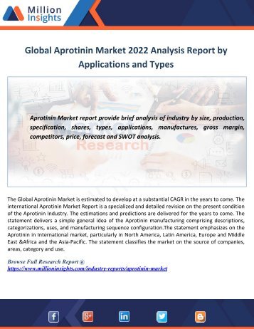 Global Aprotinin Market 2022 Analysis Report by Applications and Types