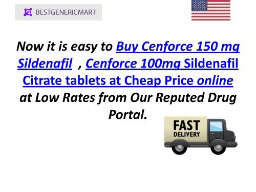 Buy Cenforce 150 mg Sildenafil , Cenforce 100mg Sildenafil Citrate tablets at Cheap Price online, USA