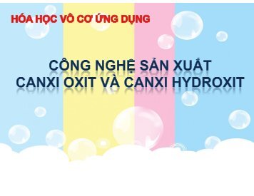 SẢN XUẤT CANXI OXIT CANXI HYDROXIT KALI CLORAT KALI PECLORAT KALI PEMANGANAT