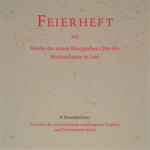Feierheft Altarweihe Linzer Mariendom