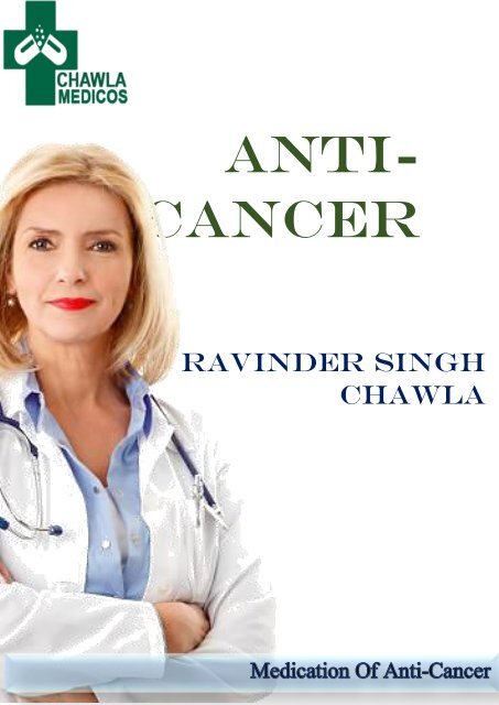 Anti- Cancer Chawla Medicos