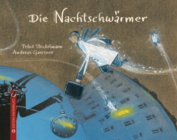 Petra Steckelmann/Andreas Gaertner: Die Nachtschwärmer