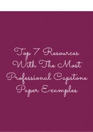 Top 7 Resources With The Most Professional Capstone Paper Examples