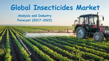 Insecticides Market Size, Application Analysis, Regional Outlook, Competitive Strategies And Forecasts, 2014 To 2020