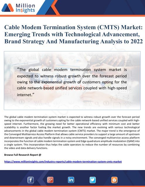 Cable Modem Termination System &amp;#40;CMTS&amp;#41; Market Emerging Trends with Technological Advancement, Brand Strategy And Manufacturing Analysis to 2022