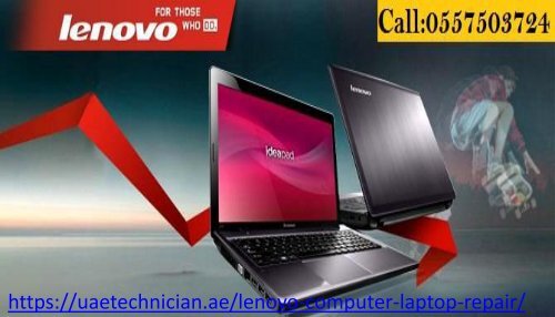 Lenovo Computer & Laptop Repair Services in Dubai Call @ 0557503724 Any Time