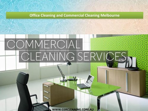 Office Cleaning and Commercial Cleaning Melbourne